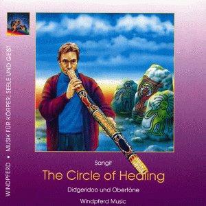 The Circle of Healing. CD. Didgeridoo und Obertöne