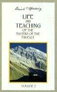 Life and Teaching of the Masters of the Far East: 003 (Life & Teaching of the Masters of the Far East)