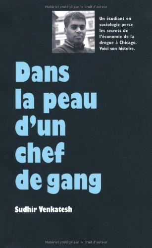 Dans la peau d'un chef de gang