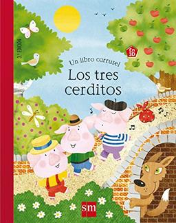 Los tres cerditos (Libro Carrusel)