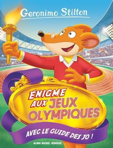 Geronimo Stilton. Enigme aux jeux Olympiques