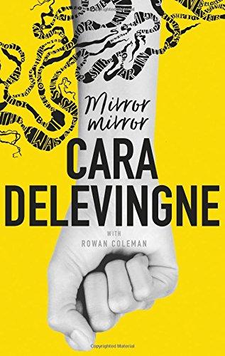 Mirror, Mirror: A Twisty Coming-of-Age Novel about Friendship and Betrayal from Cara Delevingne