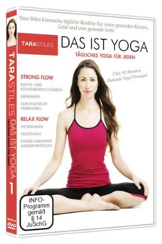 Das ist Yoga - Tägliches Yoga für jeden