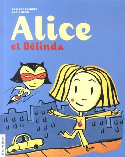 ALICE ET BELINDA