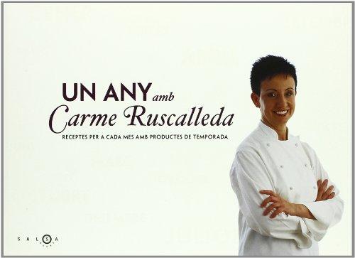 Un any amb Carme Ruscalleda : Receptes per a cada mes amb productes de temporada (SALSA, Band 16)