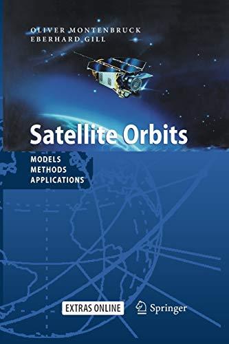 Satellite Orbits: Models, Methods and Applications