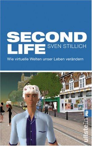 Second Life: Wie virtuelle Welten unser Leben verändern