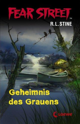 Fear Street. Geheimnis des Grauens