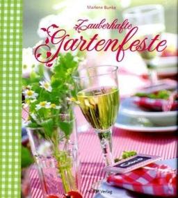 Zauberhafte Gartenfeste