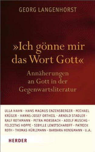 "Ich gönne mir das Wort Gott": Gott und Religion in der Literatur des 21. Jahrhunderts