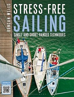 Stress-free Sailing: Single and Short-handed Techniques