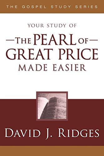 The Pearl of Great Price Made Easier (Gospel Study Series)