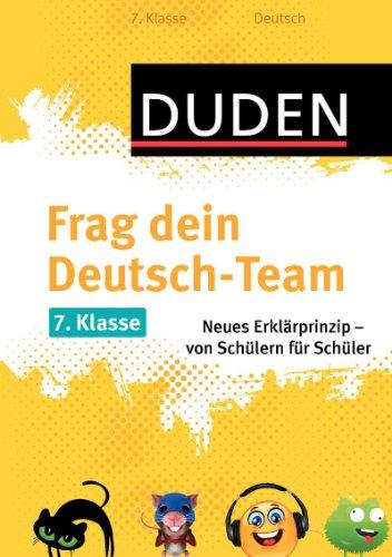 Frag dein Deutsch-Team 7. Klasse: Neues Erklärprinzip - von Schülern für Schüler