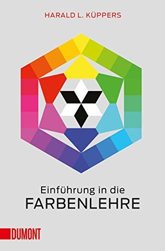 Einführung in die Farbenlehre (Taschenbücher)