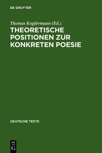 Theoretische Positionen zur Konkreten Poesie: Texte und Bibliographie (Deutsche Texte)