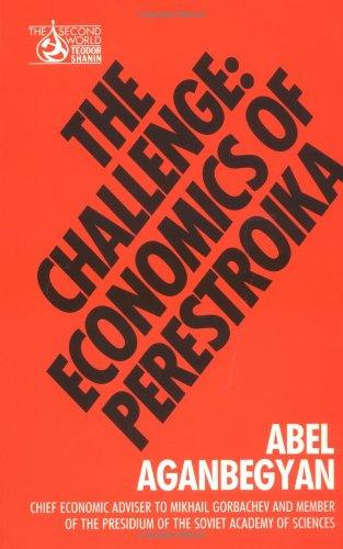 Challenge: Economics of Perestroika (Second World)