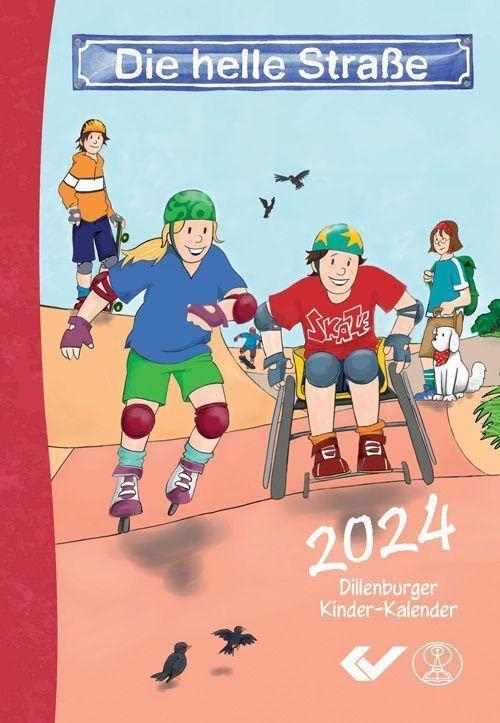 Die helle Straße 2024 Buchkalender: Dillenburger Kinder-Kalender