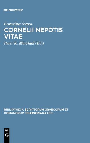 Nepos, Cornelius: Vitae cum fragmentis (Bibliotheca Teubneriana) (Bibliotheca Scriptorum Graecorum Et Romanorum Teubneriana)