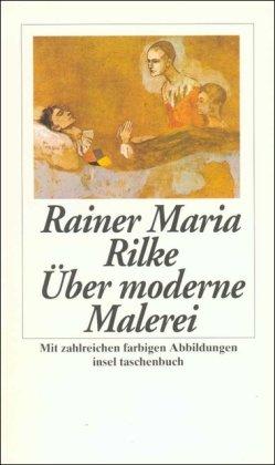 Über moderne Malerei: Texte und Bilder (insel taschenbuch)