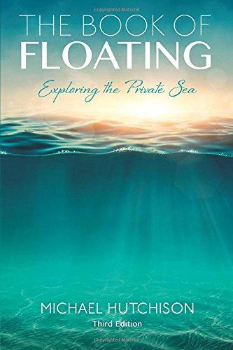 Book of Floating (Consciousness Classics)