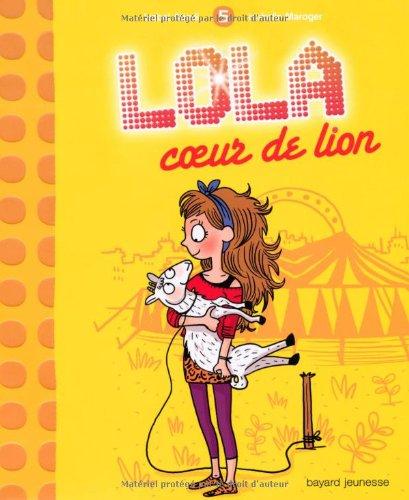 Lola. Vol. 5. Coeur de lion