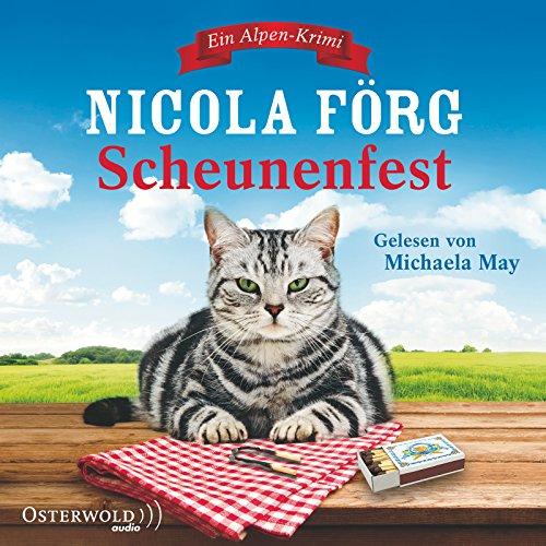 Scheunenfest: Ein Alpen-Krimi: 5 CDs