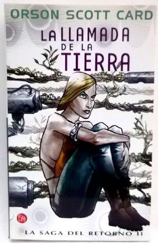 La Llamada De LA Tierra (Punto De Lectura)