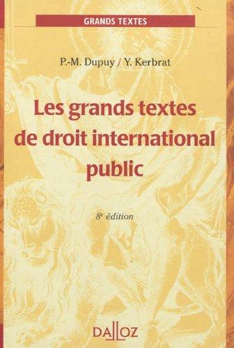 Les grands textes de droit international public