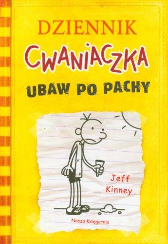 Dziennik Cwaniaczka 4 Ubaw po pachy