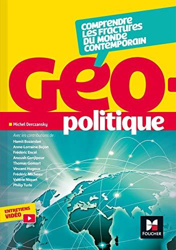 Géopolitique : comprendre les fractures du monde contemporain