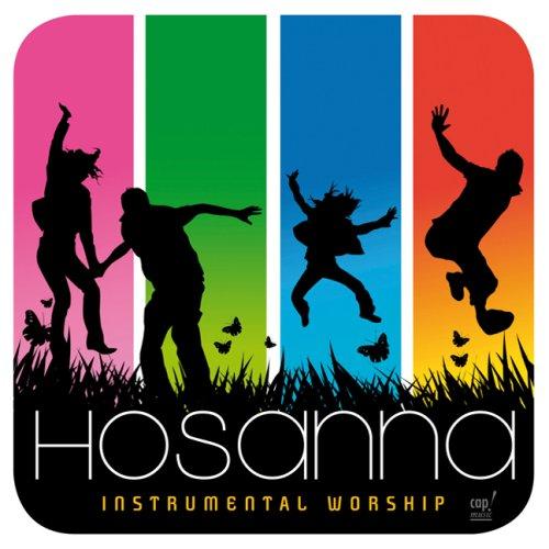 Hosanna - Instrumental Worship CD