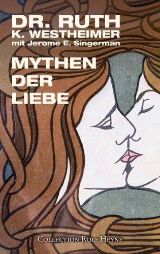 Mythen der Liebe