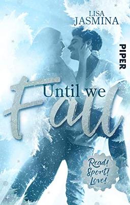 Until we fall: Roman (Read! Sport! Love!)