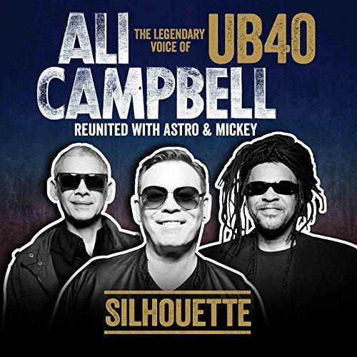 Silhouette (The Legendary Voice of UB40 - Reunited With Astro & Michey )