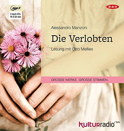 Die Verlobten: Lesung mit Otto Mellies (2 mp3-CDs)