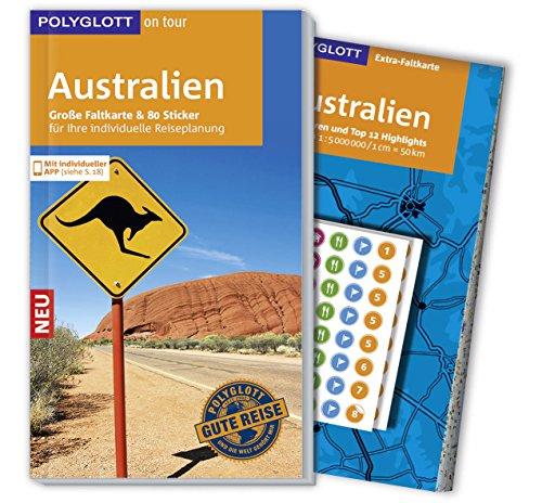 POLYGLOTT on tour Reiseführer Australien: Mit großer Faltkarte und 80 Stickern für die individuelle Planung