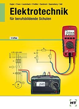 Elektrotechnik für Berufsschulen: Elektrotechnik: für berufsbildende Schulen: Schülerband