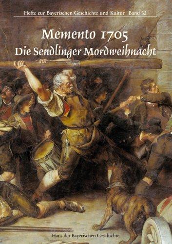 Memento 1705. Die Sendlinger Mordweihnacht