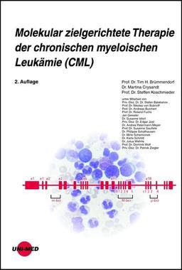 Molekular zielgerichtete Therapie der chronischen myeloischen Leukämie (CML) (UNI-MED Science)