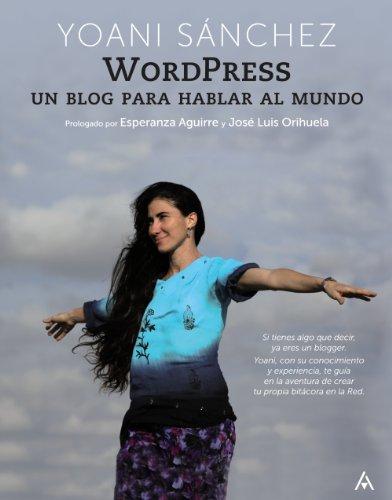 WordPress : un blog para hablar al mundo (Títulos Especiales)