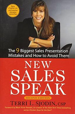 New Sales Speak: The 9 Biggest Sales Presentation Mistakes and How To Avoid Them