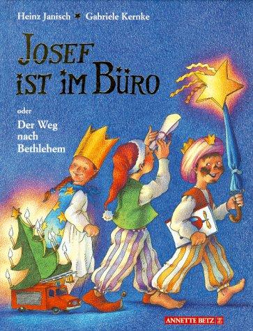 Josef ist im Büro oder Der Weg nach Bethlehem