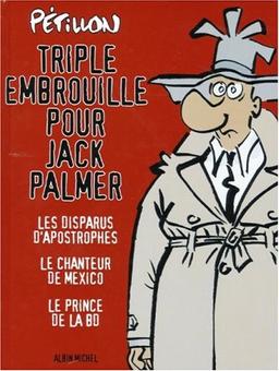 Triple embrouille pour Jack Palmer