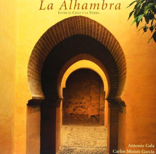 LA ALHAMBRA: ENTRE EL CIELO Y LA TIERRA