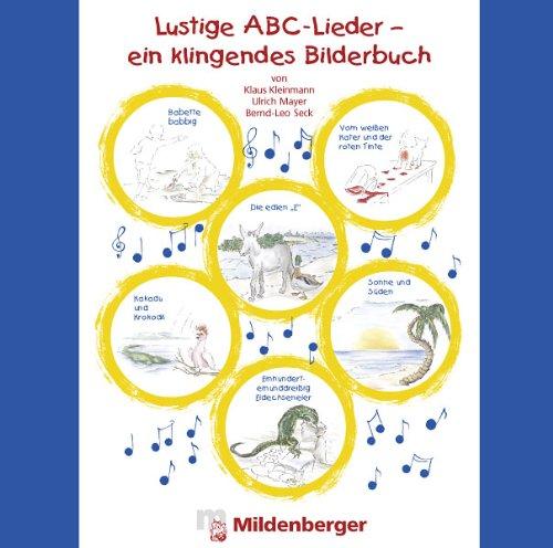 Lustige ABC-Lieder, ein klingendes Bilderbuch, 1 Audio-CD