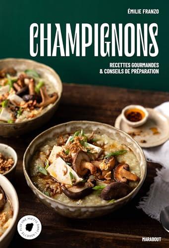 Champignons : recettes gourmandes & conseils de préparation