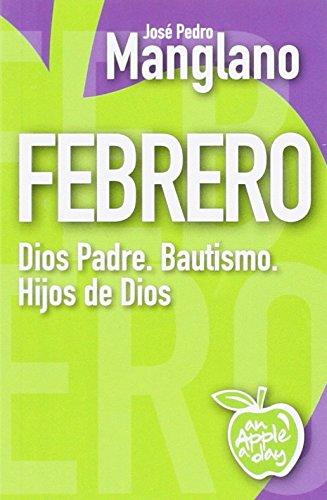 Febrero: Dios Padre. Bautismo. Hijos de Dios