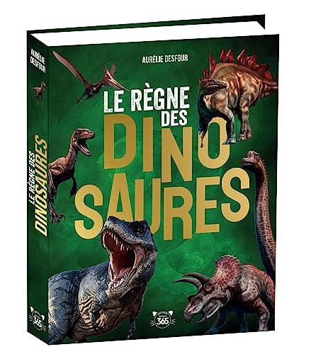 Le règne des dinosaures