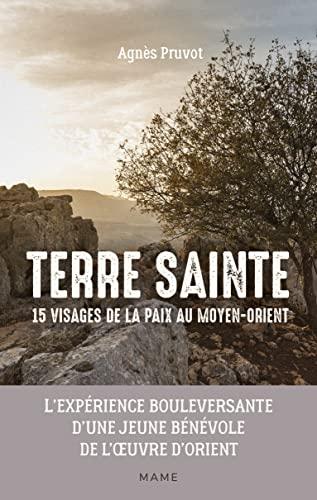 Terre sainte : 15 visages de la paix au Moyen-Orient