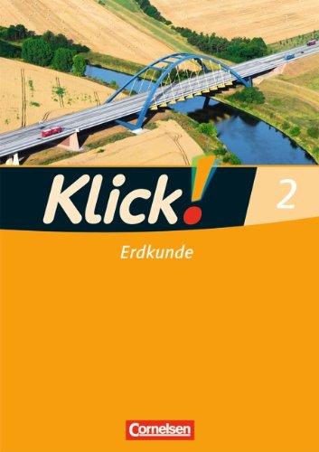 Klick! Erdkunde - Fachhefte für alle Bundesländer: Band 2 - Arbeitsheft